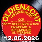 Oldienight Hermsdorf - Dozy, Beaky, Mick & Tich, CCR, Glitterband, New Amen Corne